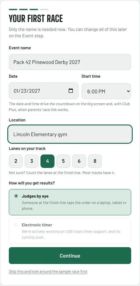 The first race form with the event name, date, start time, location, number of lanes, and how results are recorded.